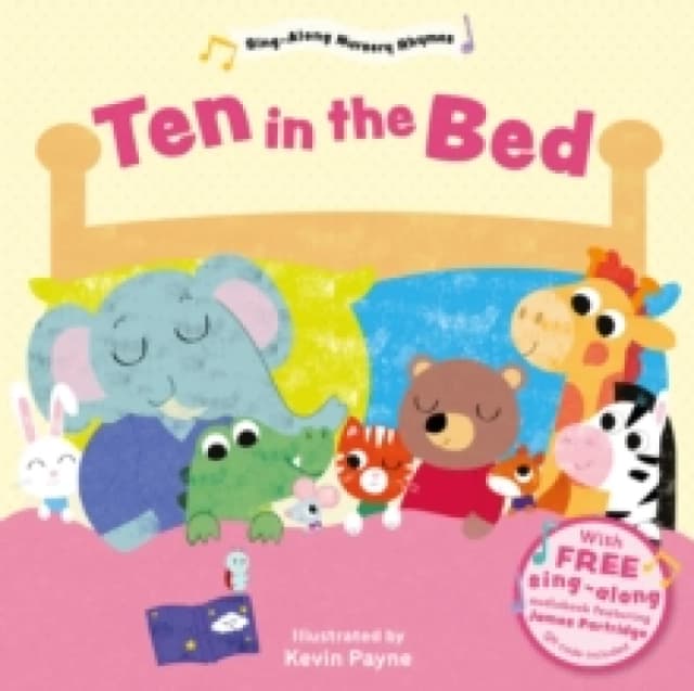 Ten in the Bed (Sing-Along Nursery Rhymes) Board book