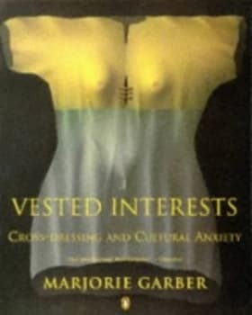Vested Interests by Marjorie Garber Paperback