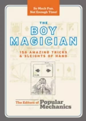 The boy magician by The Editors of Popular Mechanics