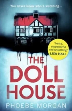 The doll house by Phoebe Morgan