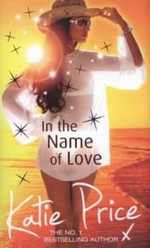 In the Name of Love by Katie Price Hardback