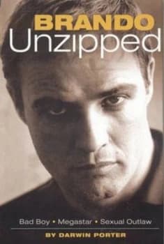 Brando Unzipped by Darwin Porter Hardback
