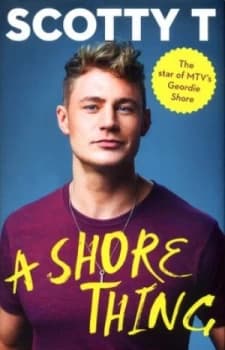 A Shore Thing by Scotty T Hardback