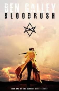 Bloodrush by Ben Galley Paperback