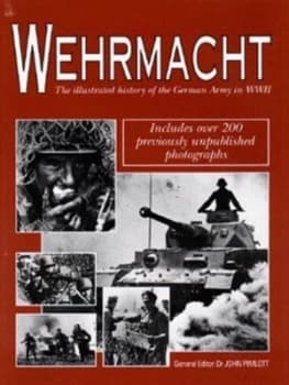 Wehrmacht by John Pimlott Hardback
