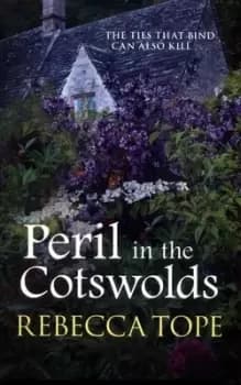 Peril in the Cotswolds - Rebecca Tope - Paperback - Used