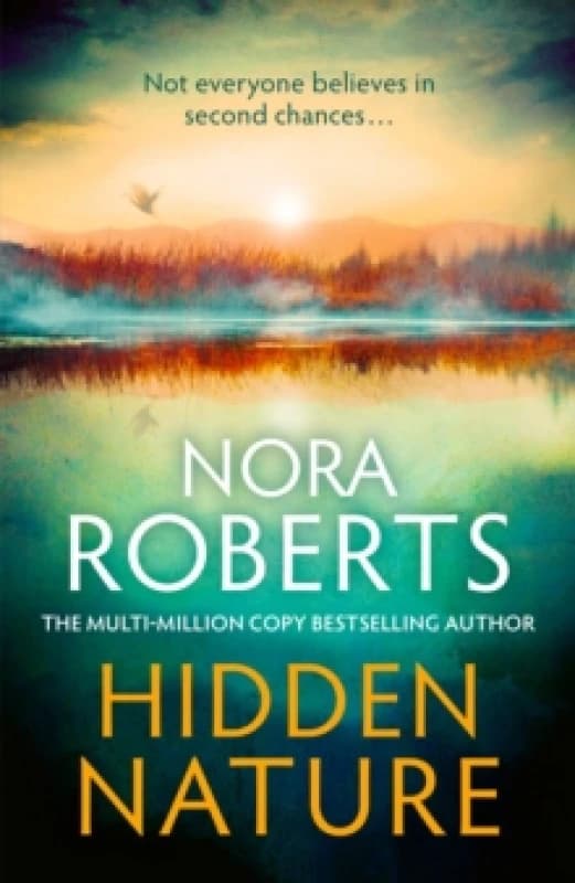 Hidden Nature. Hardback. By Nora Roberts Books