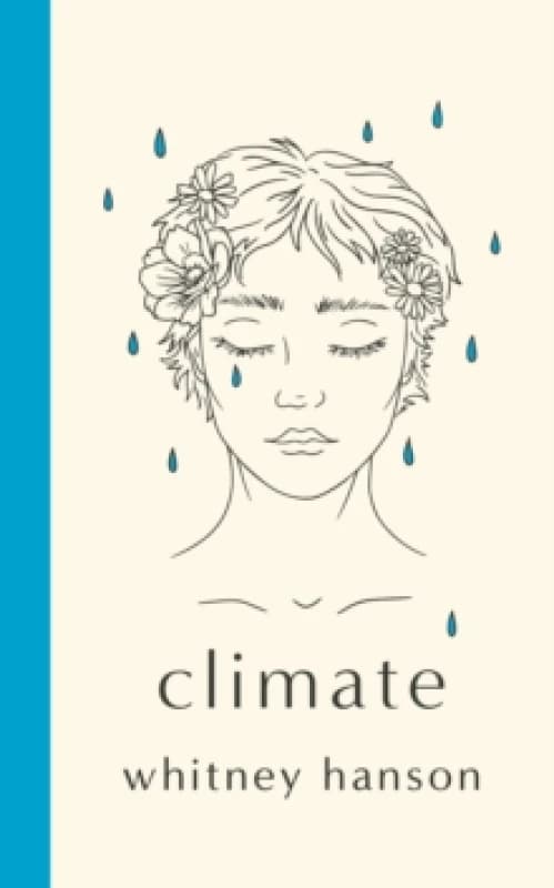 Climate : poems to celebrate change Hardback