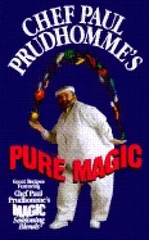 chef paul prudhommes pure magic