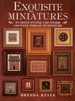 Exquisite Miniatures by Brenda Keyes Hardback