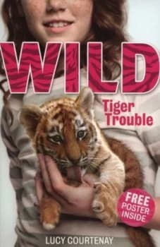 Tiger Trouble by Lucy Courtenay Paperback
