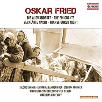 Kammerloher/Rugamer/Rundfunk-Sinfonieorch. Berlin - Oskar Fried: Die Auswanderer/Verklarte Nacht CD