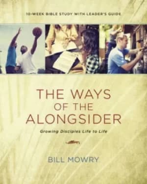 The ways of the alongsider by Bill Mowry