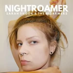 Nightroamer by Sarah Shook & The Disarmers CD Album