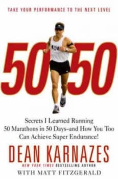50/50 by Dean Karnazes Hardback