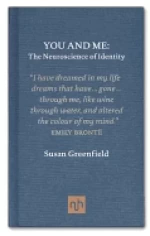 you and me the neuroscience of identity
