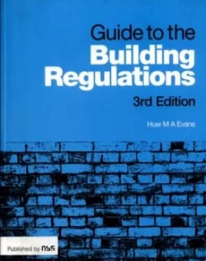 Guide to the building regulations by Huw M. A Evans