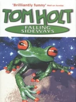 Falling Sideways by Tom Holt Hardback