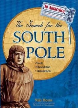 Search for the South Pole by Niki Horin and Andrew Hopgood Book