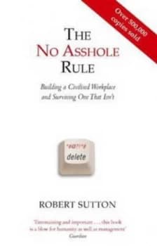 The No Asshole Rule by Robert Sutton Paperback