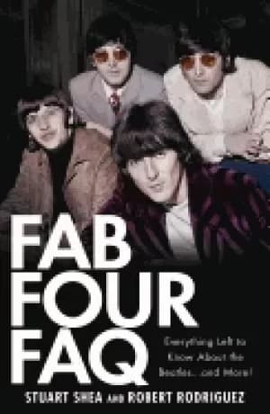 fab four faq everything left to know about the beatles and more