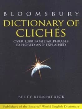 Dictionary of Cliches by E. M Kirkpatrick Paperback