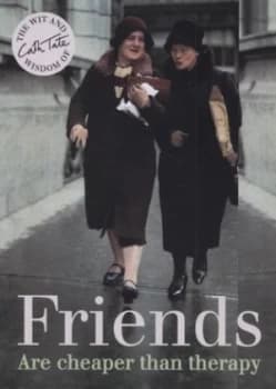 Friends Are Cheaper Than Therapy by Cath Tate Hardback