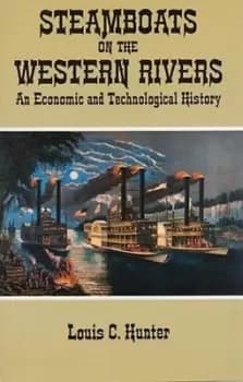 Steamboats on the western rivers - Louis C. Hunter - Paperback - Used