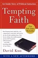 tempting faith an inside story of political seduction