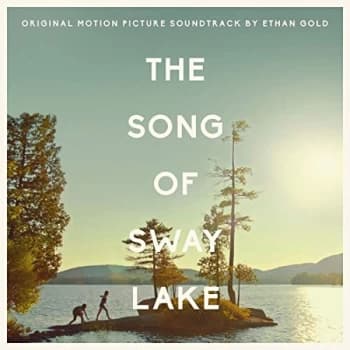 Ethan Gold - The Song of Sway Lake CD