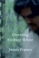 directing herbert white poems