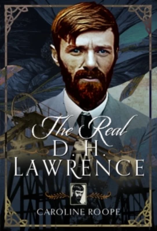 The Real D.H. Lawrence Hardback