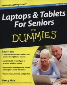 Laptops and Tablets for Seniors for Dummies by Nancy C. Muir Paperback