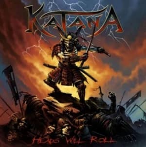 Heads Will Roll by Katana CD Album