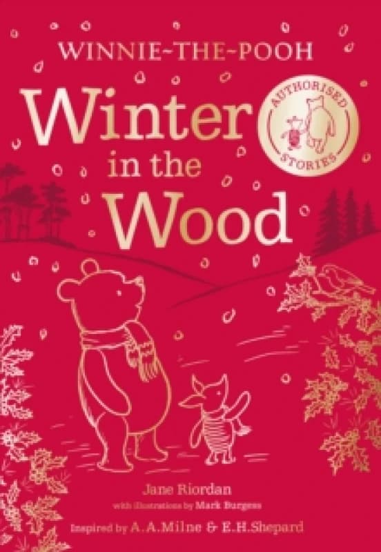Winnie-the-Pooh: Winter in the Wood Hardback