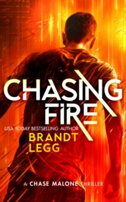 Chasing Fire. Paperback. By Brandt Legg Books