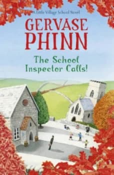 The School Inspector Calls by Gervase Phinn Hardback