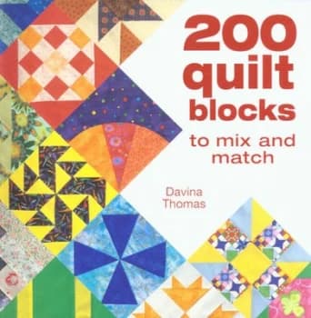 200 Quilt Blocks to Mix and Match by Davina Thomas Paperback