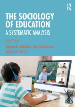 The Sociology of EducationA Systematic Analysis