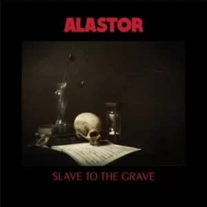 Slave to the Grave by Alastor CD Album