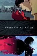 interpreting anime