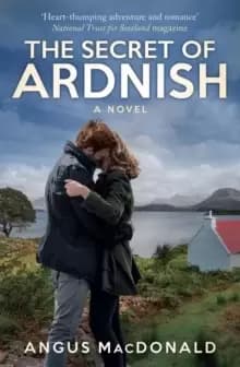 The Secret of Ardnish : A Novel