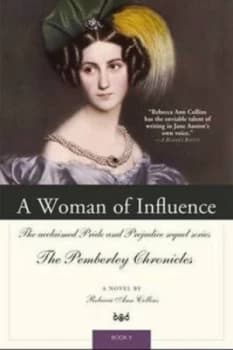 A Woman of Influence by Rebecca Ann Collins and Jane Austen Paperback