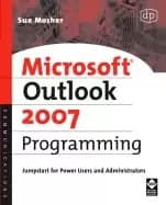 microsoft outlook 2007 programming jumpstart for power users and administra