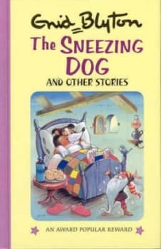 The Sneezing Dog and Other Stories by Enid Blyton Book