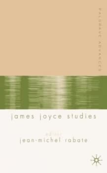 Palgrave Advances in James Joyce Studies by J. Rabat Paperback