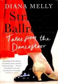 Strictly Ballroom by Diana Melly Hardback