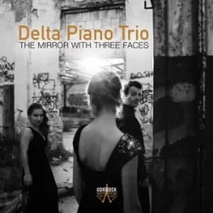 Delta Piano Trio The Mirror With Three Faces by Dmitri Shostakovich CD Album