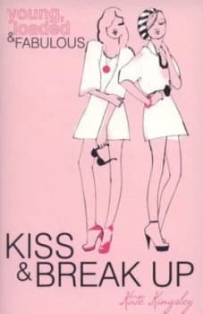 Kiss & break up by Kate Kingsley
