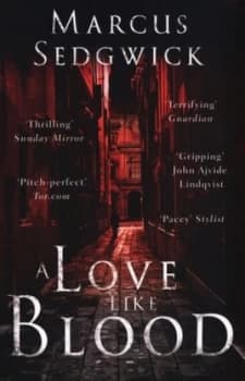 A Love like Blood by Marcus Sedgwick Book